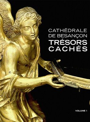 Les trésors cachés de la cathédrale de Besançon se dévoilent