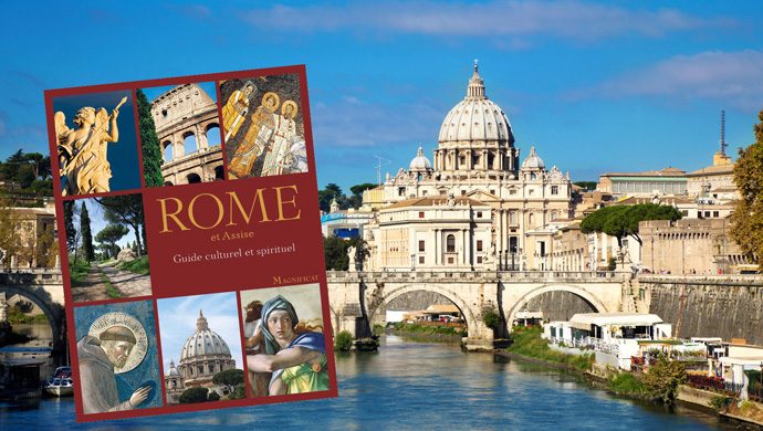 Un petit guide culturel et spirituel pour préparer son voyage à Rome