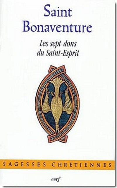 De septem donis, Collatio IX : Des sept dons de l’Esprit (1268) de Saint Bonaventure